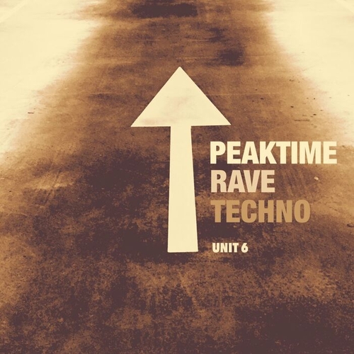 VA - Peaktime Rave Techno - Unit 6 [KGG051]
